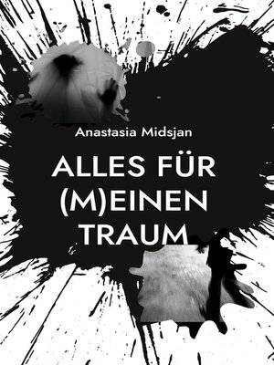 cover image of Alles für (m)einen Traum